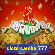 slots samba 777